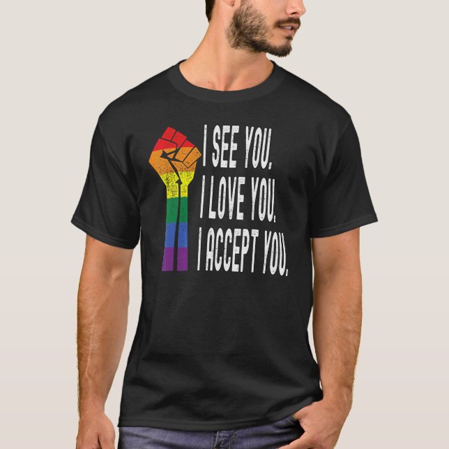 Vi ses i Kärlek... Du accepterar Lgbtq Ally Gay. T Shirt (Framsida)