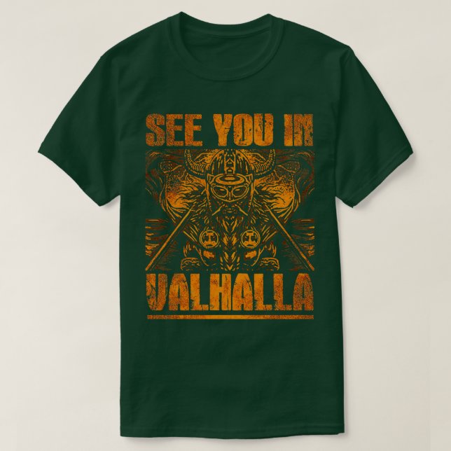 Vi ses i Valhalla 2 T Shirt (Design framsida)