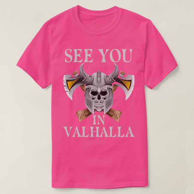 Vi ses i Valhalla Viking T Shirt (Design framsida)