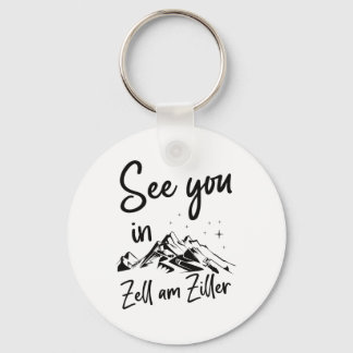 Vi ses i Zell am Ziller Tyrol Austria Vacation S Nyckelring