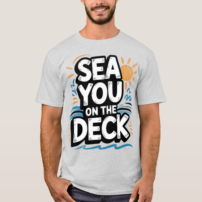 Vi ses på däck t shirt (Framsida)