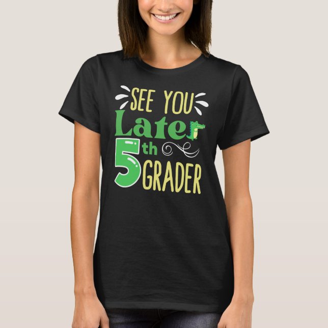 Vi ses senare 5:e Klass i skolåret T Shirt (Framsida)