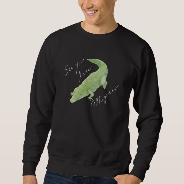 Vi ses senare Alligator 02 Lång Ärmad Tröja (Framsida)