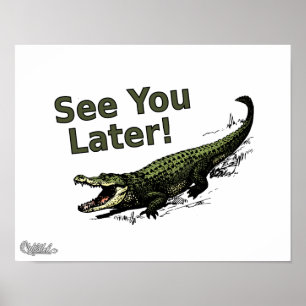 Vi ses senare Alligator Poster