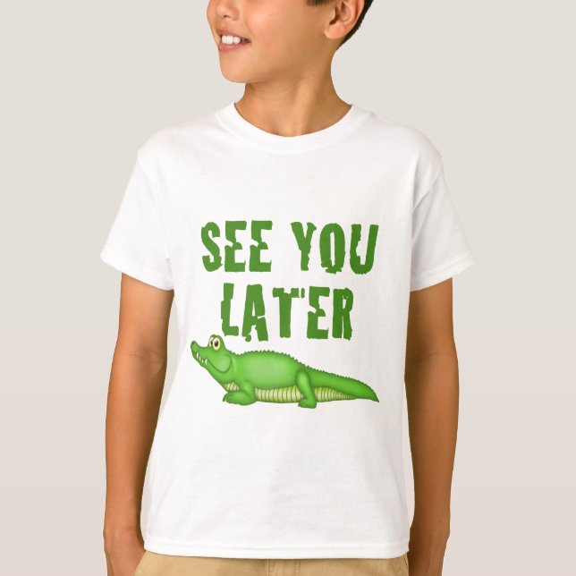 Vi ses senare Alligator T-shirt (Framsida)