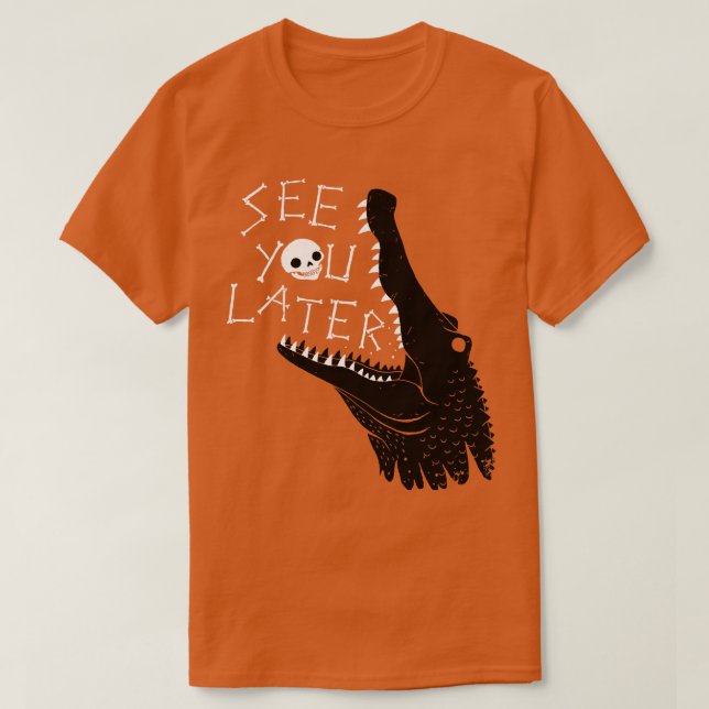 Vi ses senare Alligator T Shirt (Design framsida)