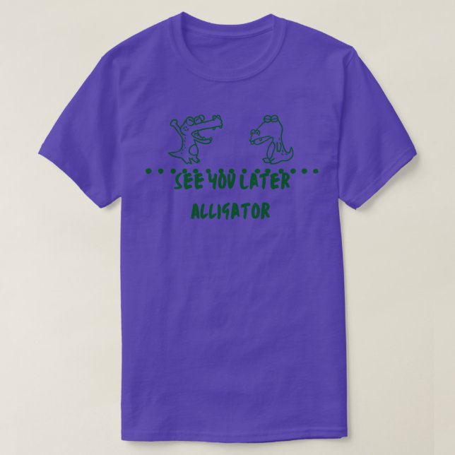 Vi ses senare Alligator T Shirt (Design framsida)