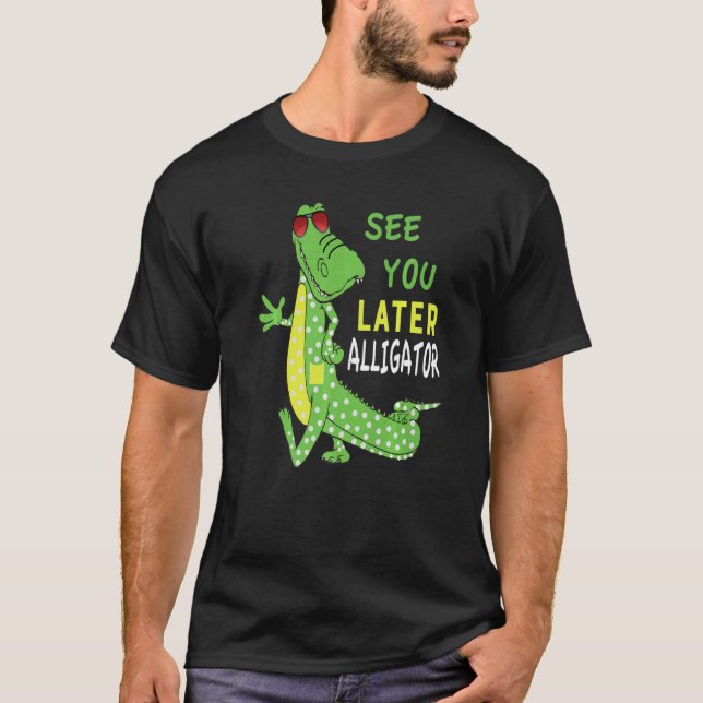 Vi ses senare efter en krokodil för t shirt (Framsida)