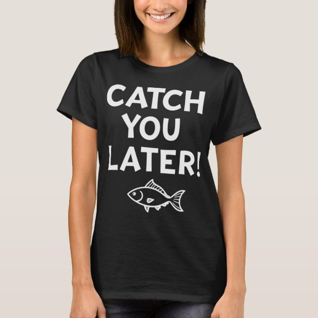 Vi ses senare! - Fiskepunsj  T Shirt (Framsida)