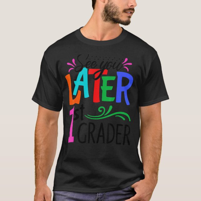 Vi ses senare i Lycklig förra dagen. T Shirt (Framsida)
