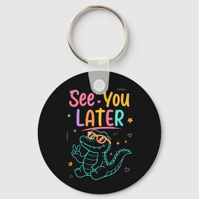 Vi ses senare lärare sommaralligator nyckelring (Framsida)