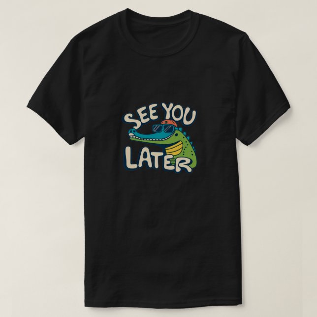 Vi ses senare t shirt (Design framsida)