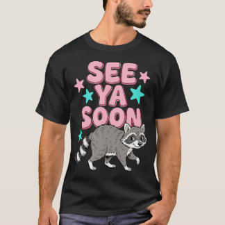 Vi ses snart Tvättbjörn Rolig Tvättbjörn Retro Stj T Shirt