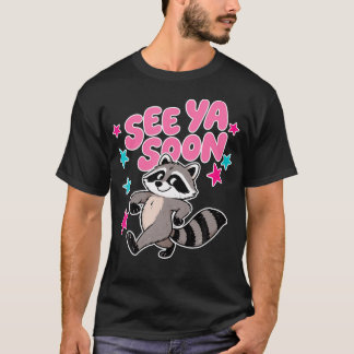 Vi ses snart Tvättbjörn Rolig Tvättbjörn Stjärna S T Shirt