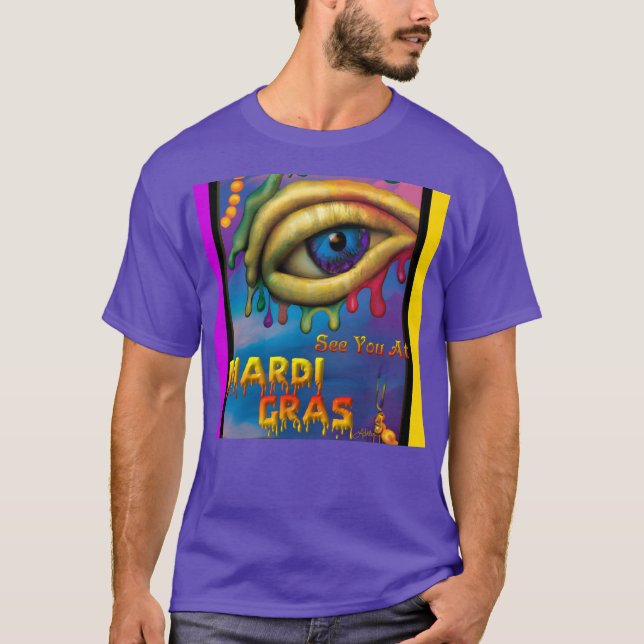 Vi ses vid Mardi Gras Öga T Shirt (Framsida)
