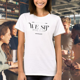 Vi Sip Vin Klubb Anpassningsbar Vapensköld Members T Shirt