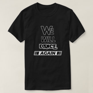 Vi ska dansa igen Graphic Tshirts