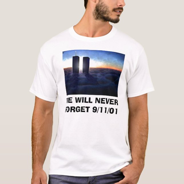 VI SKA GLÖMMER ALDRIG 9/11/01 T SHIRT (Framsida)