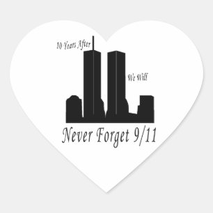 Vi ska glömmer aldrig 9/11 hjärtformat klistermärke