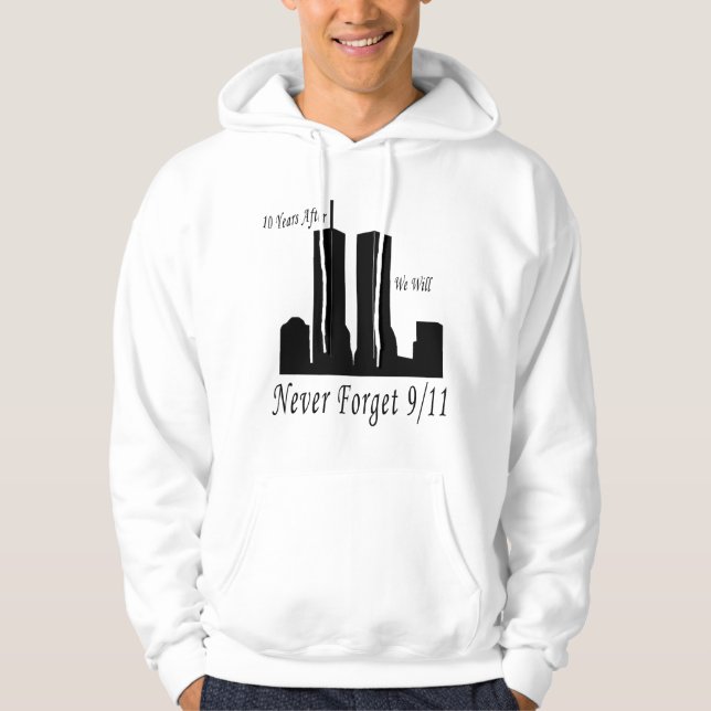 Vi ska glömmer aldrig 9/11 hoodie (Framsida)