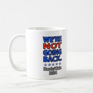 Vi ska inte tillbaka Harris Walz Kaffemugg