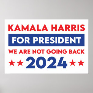 Vi ska inte tillbaka Kamala Harris till president Poster