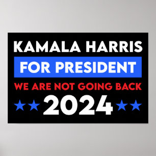 Vi ska inte tillbaka Kamala Harris till president Poster