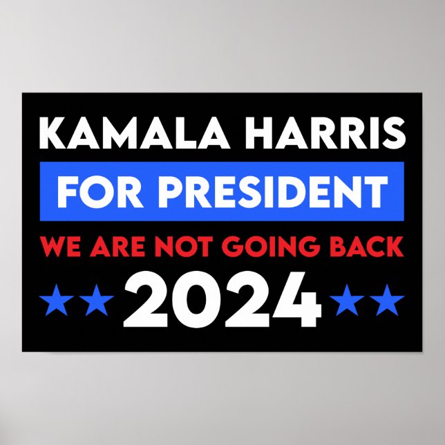 Vi ska inte tillbaka Kamala Harris till president Poster (Framsidan)