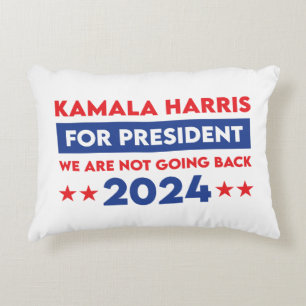 Vi ska inte tillbaka Kamala Harris till president Prydnadskudde