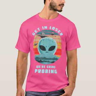 Vi ska leta på en trevlig Alien Ufo T Shirt