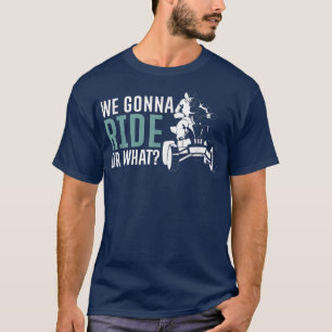Vi ska rida eller vad Quad Bike Rider T Shirt