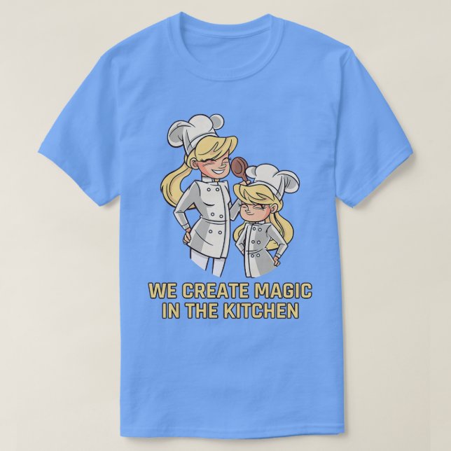 Vi skapar magi i köket. t shirt (Design framsida)