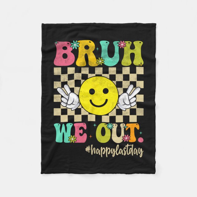 Vi släckte tjejen Groovy Lycklig förra skoldagen Fleecefilt (Framsidan)