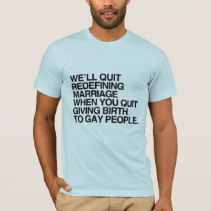 VI SLUTAR OMDEFINIERA ÄKTENSKAPET NÄR -.png T-shirt