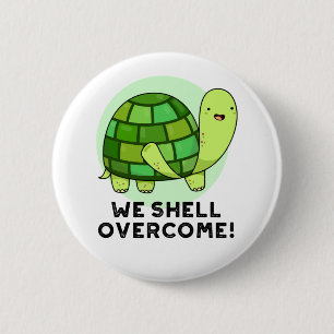Vi Snäcka Overcome Funny Tortoise Pun Knapp