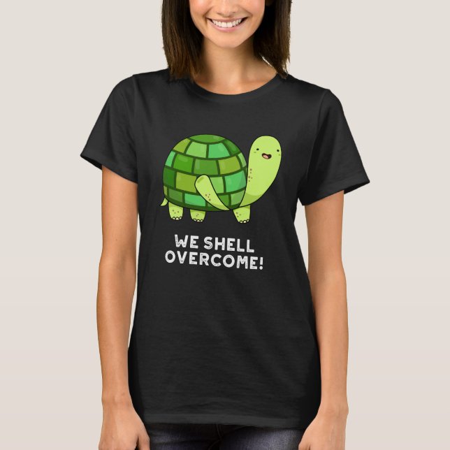 Vi Snäcka Overcome Funny Tortoise Pun Mörk BG T Shirt (Framsida)
