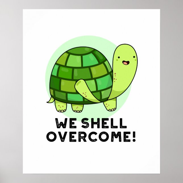 Vi Snäcka Overcome Funny Tortoise Pun Poster (Framsidan)