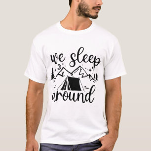 Vi sover runt lustigt t shirt