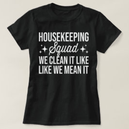 Vi städar den som vi Elak den T Shirt