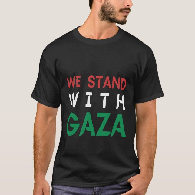 Vi står för Gaza, det fria Palestina, solidaritet T Shirt (Framsida)