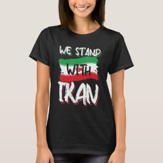 Vi står för Iran Free Iran Kärlek Solidarity Per T Shirt