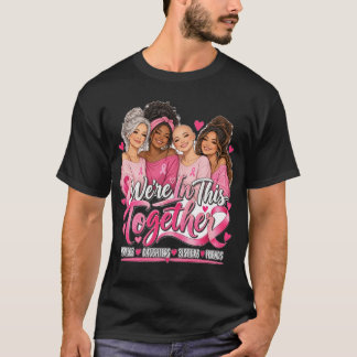 Vi Står Inför Detta Tillsammans Bröstcancermedvete T Shirt