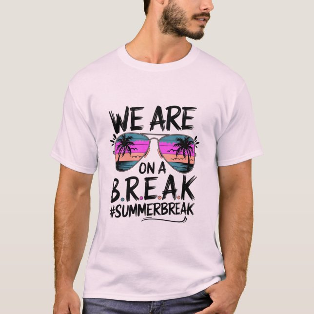 Vi står på B.R.E.A.K. - Roligt Sommarbrytning T Shirt (Framsida)