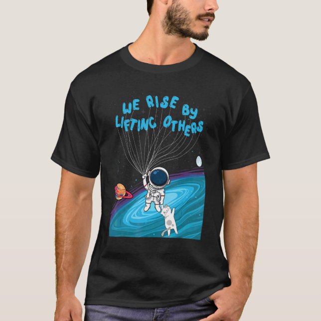 Vi Stiga upp genom att lyfta andra astronaut Holdi T Shirt (Framsida)