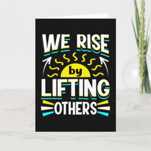 Vi Stiga upp genom att lyfta andra inspirationsoff Kort
