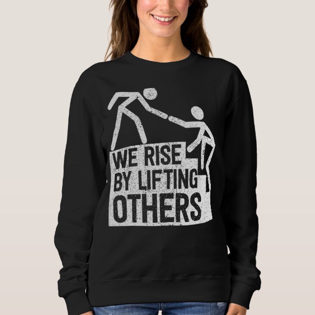 Vi Stiga upp genom att lyfta andra inspirationsoff T Shirt (Framsida)
