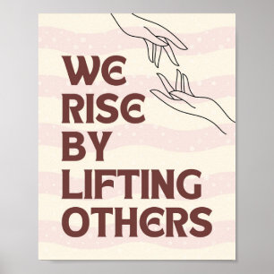 Vi Stiga upp genom att lyfta andra Poster