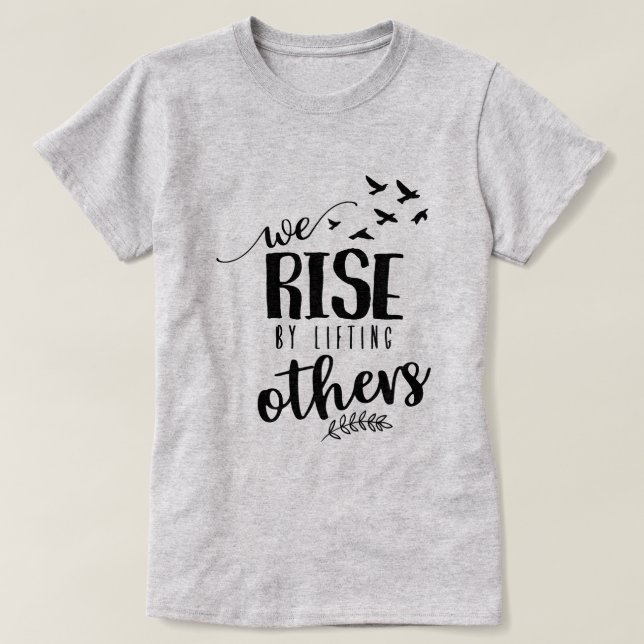 Vi stiga upp genom att lyfta andra t shirt (Design framsida)