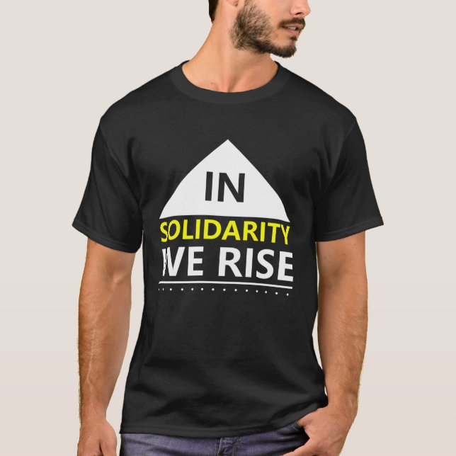 Vi Stiga upp i Solidaritet T Shirt (Framsida)