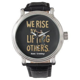 Vi Stiger Genom Att Lyfta Andra - Inspirerande Mot Armbandsur